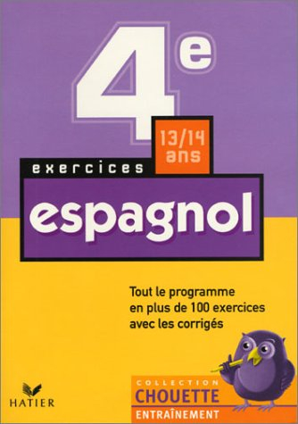chouette entraînement : espagnol, de la 4e à la 3e - 13-14 ans (, corrigés)
