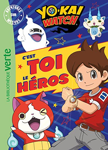 Yo-kai watch : c'est toi le héros