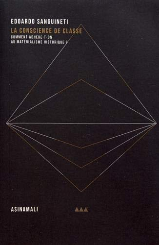 La conscience de classe : comment adhère-t-on au matérialisme historique ?