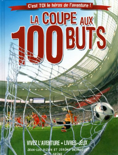 La coupe aux 100 buts