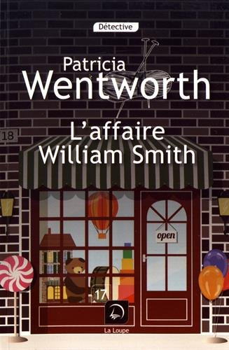 L'affaire William Smith : une enquête de Miss Maud Silver