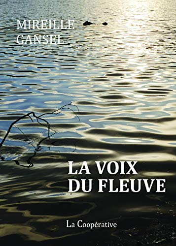 La voix du fleuve