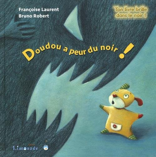Doudou a peur du noir !