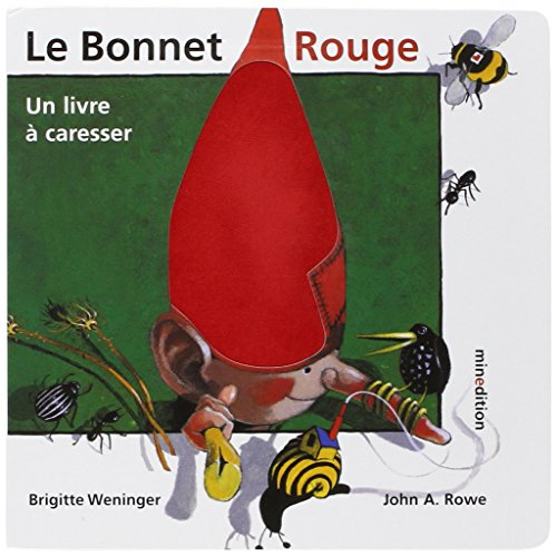 Le bonnet rouge : un livre à caresser