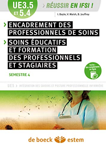 Encadrement des professionnels de soins, soins éducatifs et formation des professionnels et stagiair