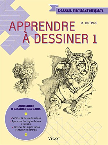 Apprendre à dessiner. Vol. 1