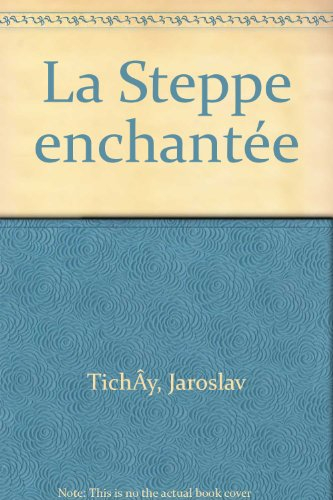 La Steppe enchantée : contes des pays d'Orient