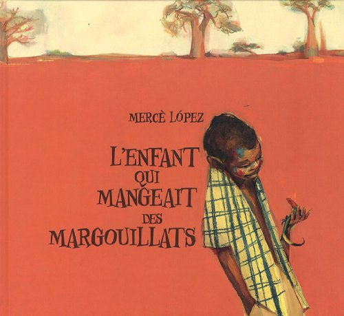 L'enfant qui mangeait des margouillats