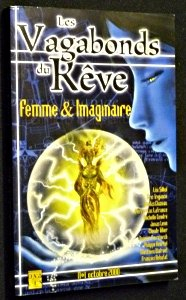 Vagabonds du rêve (Les), n° 1. femme & imaginaire