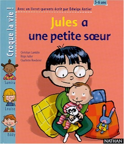 Jules a une petite soeur