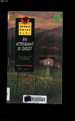 En attendant le gigot