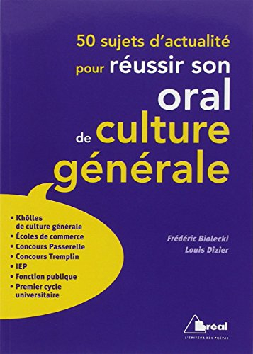 50 sujets d'actualité pour réussir son oral de culture générale
