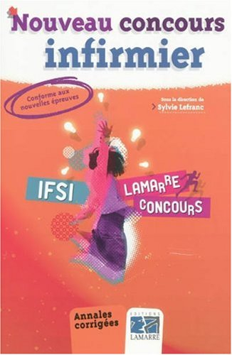 Nouveau concours infirmier : annales corrigées