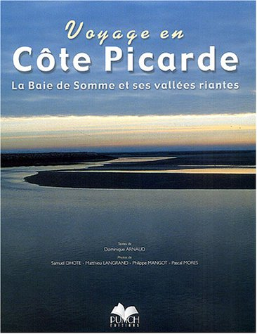 voyage en côte picarde : la baie de somme et ses vallées riantes