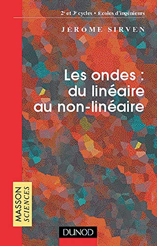 Les ondes, du linéaire au non-linéaire