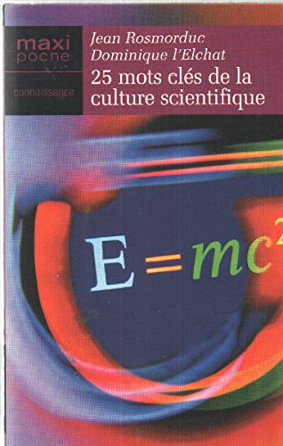 25 mots cles de la culture scientifique