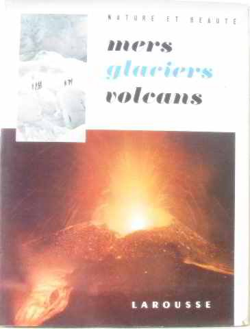 mers glaciers volcans