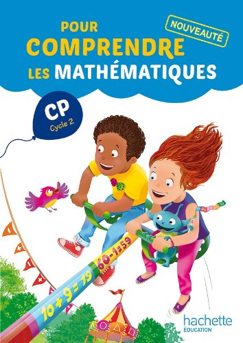 Pour comprendre les mathématiques CP cycle 2