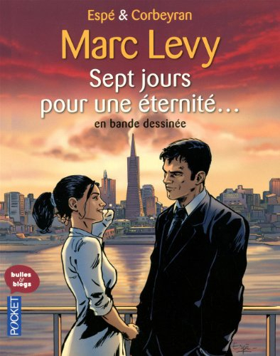 Sept jours pour une éternité... : en bande dessinée
