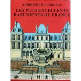 Les plus excellents bastiments de France