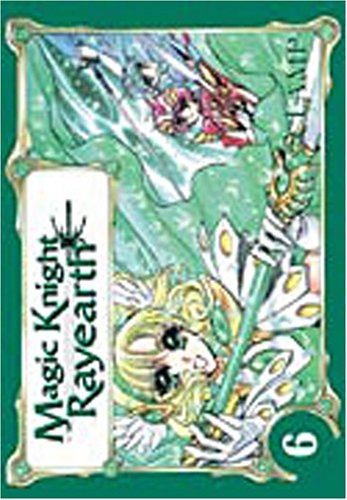 Magic knight Rayearth. Vol. 6