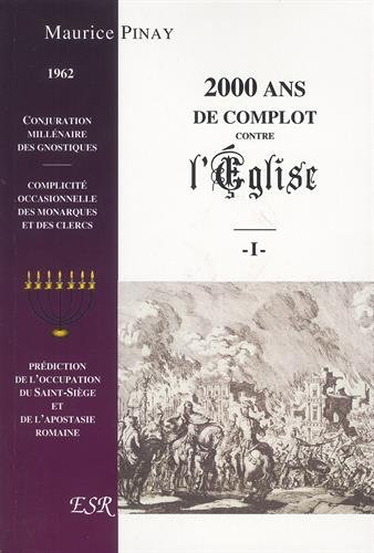 2000 ans de complot contre l'eglise : pack en 2 volumes