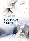 Toujours à l'est