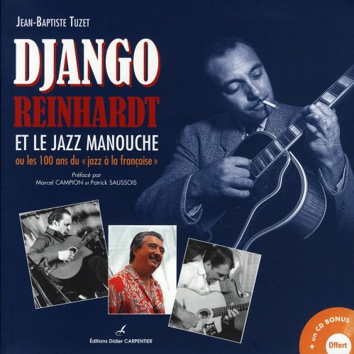 Django Reinhardt et le jazz manouche ou les 100 ans du jazz à la française