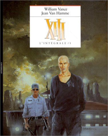 XIII : l'intégrale. Vol. 1