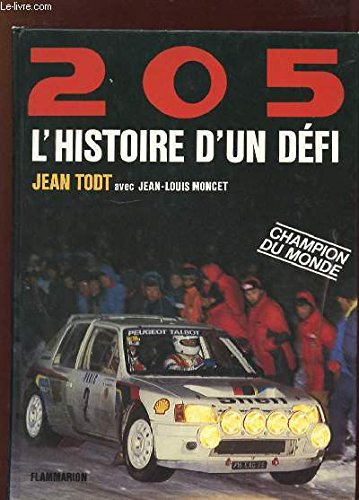 205, l'histoire d'un défi