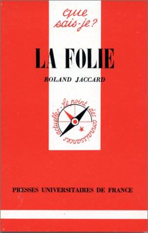 La folie