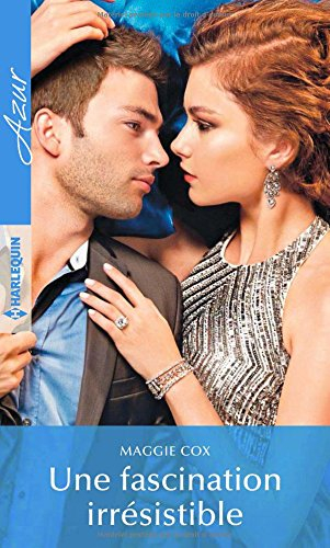 Une fascination irrésistible