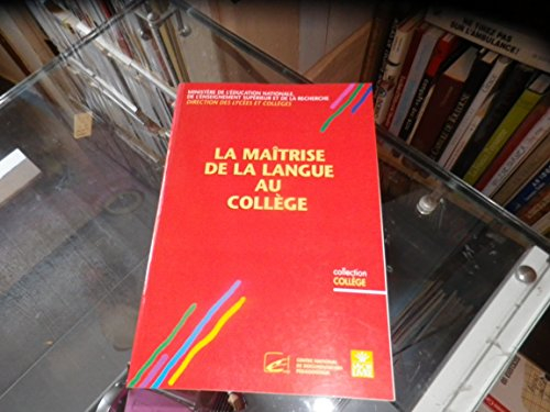 La maîtrise de la langue au collège