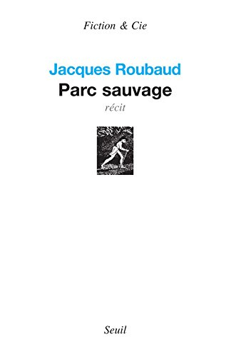 Parc sauvage : récit