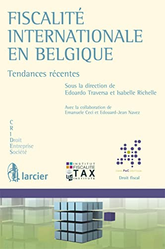 Fiscalité internationale en Belgique : tendances récentes