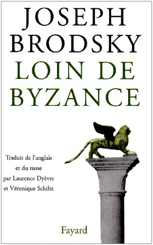 Loin de Byzance