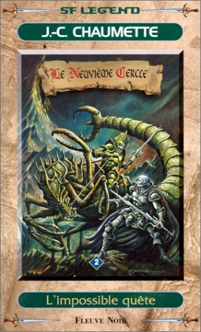 Le neuvième cercle. Vol. 2. L'impossible quête