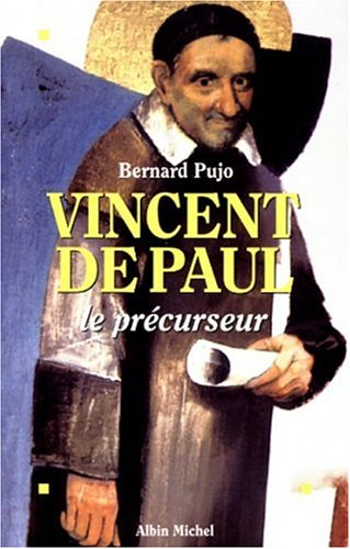 Vincent de Paul : le précurseur
