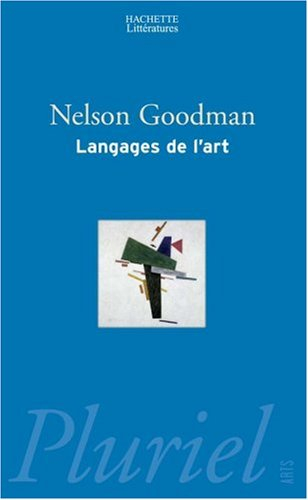 Langages de l'art : une approche de la théorie des symboles