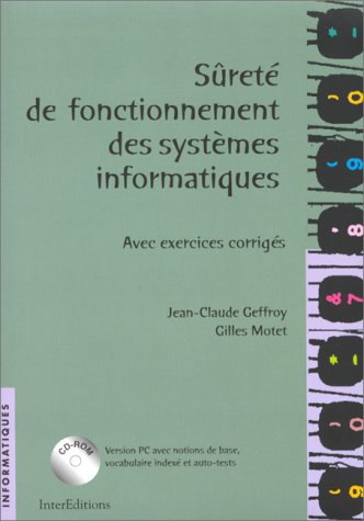 Sûreté de fonctionnement des systèmes informatiques : avec exercices corrigés