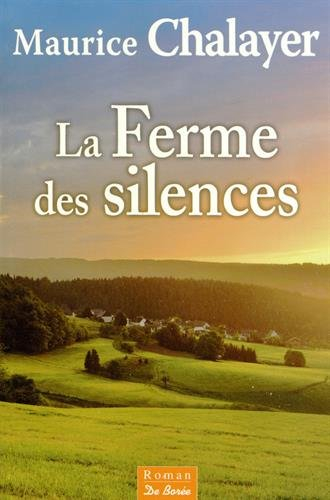 La ferme des silences