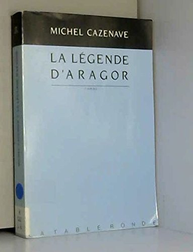 La Légende d'Aragor