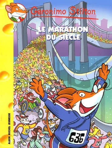 Geronimo Stilton. Vol. 24. Le marathon du siècle