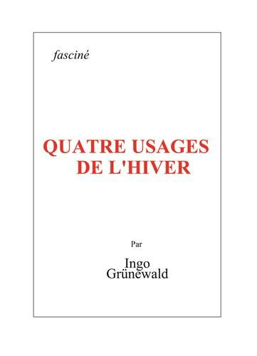 Quatre usages de l'hiver