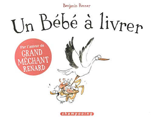 Un bébé à livrer