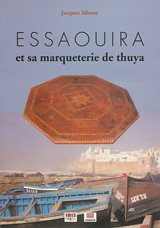 essaouira et sa marqueterie de thuya