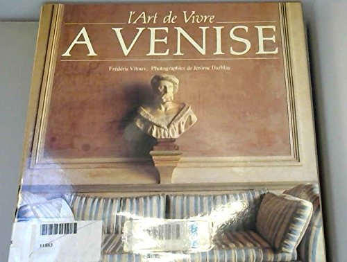 L'art de vivre à Venise