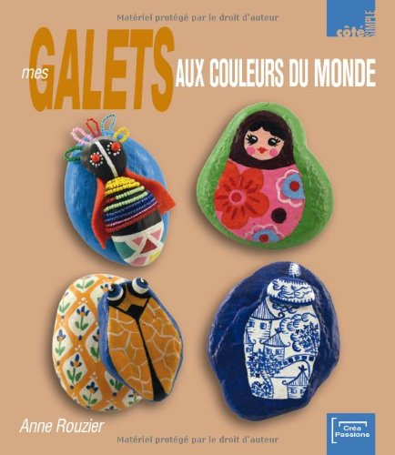 Mes galets aux couleurs du monde