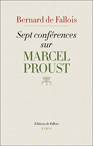 Sept conférences sur Marcel Proust. Lecteurs de Proust