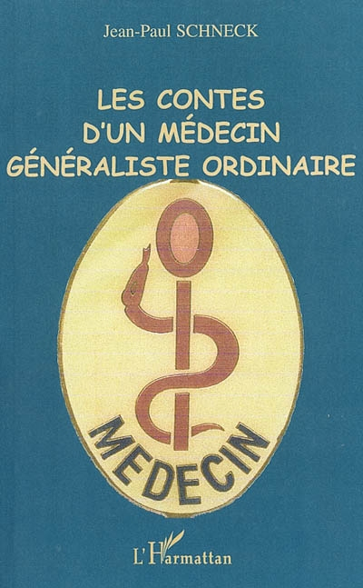 Les contes d'un médecin généraliste ordinaire